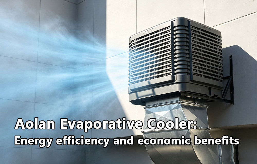Aolan Evaporative Cooler: Deeper Principles – More Than Just 